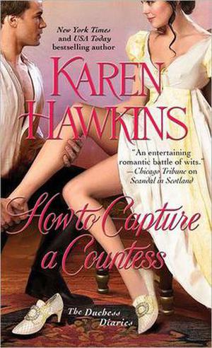 How to Capture a Countess (The Duchess Diaries #1)
