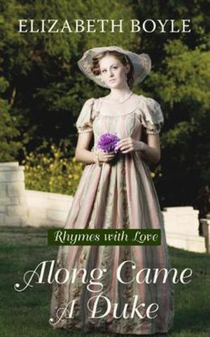 Along Came a Duke (Rhymes With Love #1)