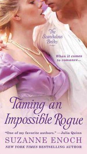 Taming an Impossible Rogue (Scandalous Brides #2)