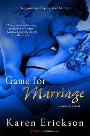 Game for Marriage (Game for It #1)