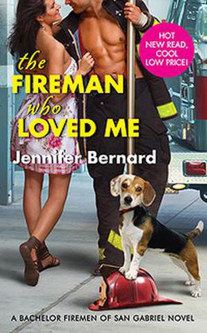 The Fireman Who Loved Me by Jennifer Bernard