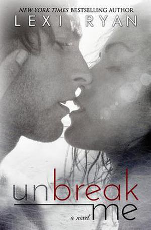 Unbreak Me (New Hope #1)