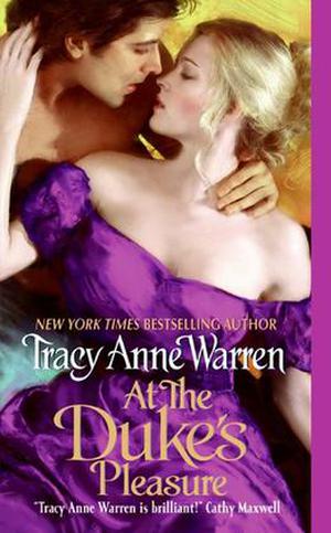 At the Duke's Pleasure by Tracy Anne Warren