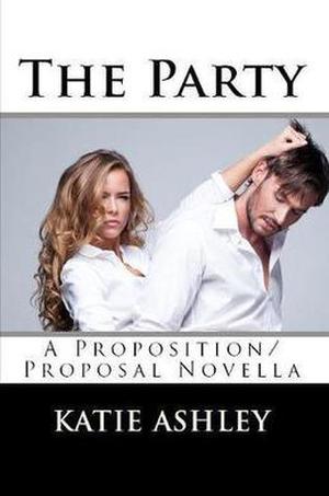 The Party (The Proposition #0.5)