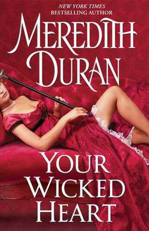 Your Wicked Heart (Rules for the Reckless #0.5)