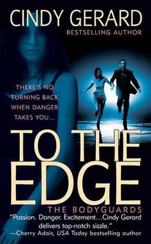 To the Edge (The Bodyguards #1)