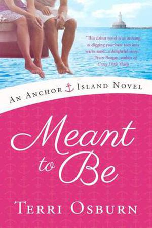 Meant to Be (Anchor Island #1)
