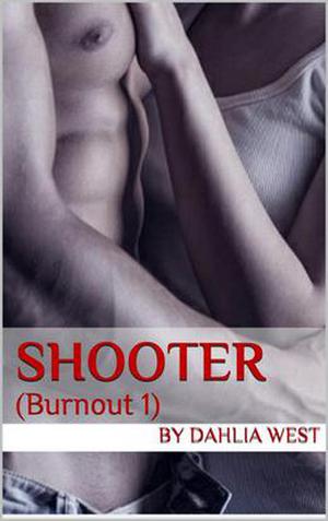 Shooter by Dahlia West