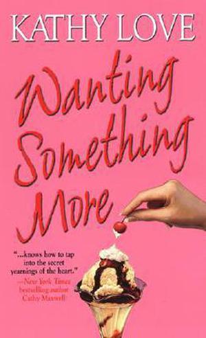 Wanting Something More (Stepp Sisters Trilogy #3)