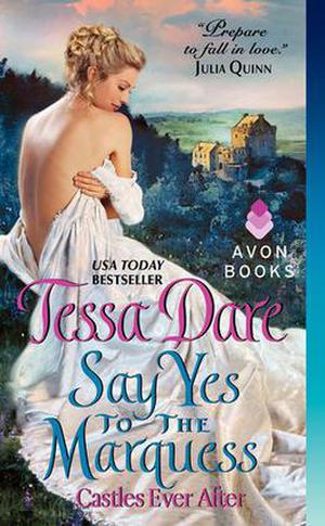 Say Yes to the Marquess (Castles Ever After #2)