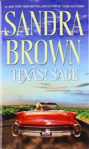 Texas! Sage by Sandra Brown