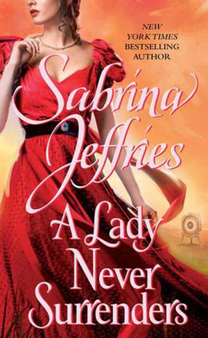 A Lady Never Surrenders (Hellions of Halstead Hall #5)