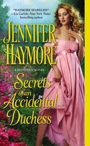 Secrets of an Accidental Duchess (Donovan Sisters #2)