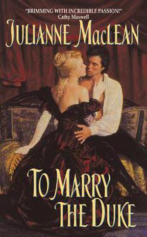 To Marry the Duke by Julianne MacLean