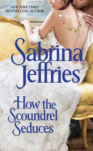How the Scoundrel Seduces (The Duke's Men #3)