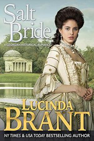 Salt Bride: A Georgian Historical Romance by Lucinda Brant