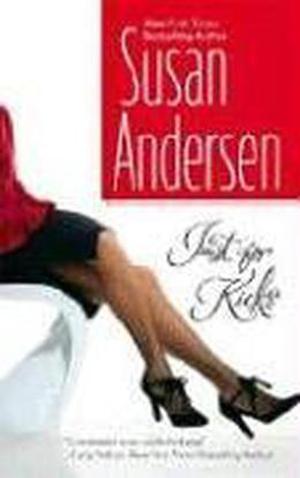 Just For Kicks by Susan Andersen