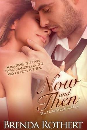 Now and Then (Now #1)
