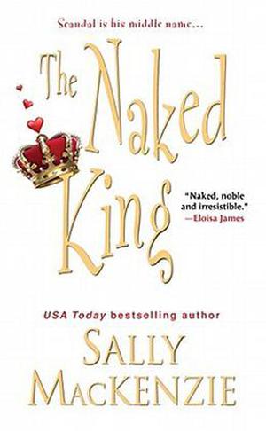 The Naked King (Naked Nobility #7)