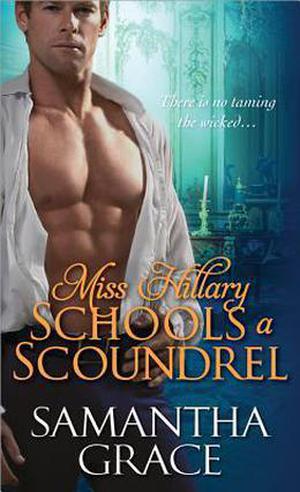 Miss Hillary Schools a Scoundrel (Beau Monde #1)
