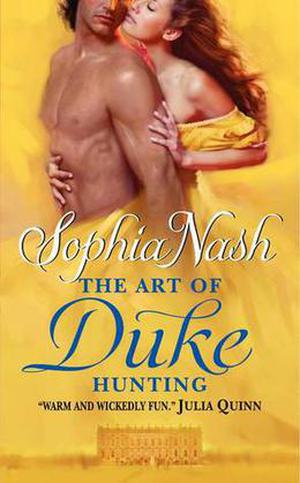 The Art of Duke Hunting by Sophia Nash