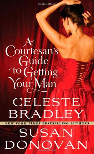 A Courtesan's Guide to Getting Your Man (The Courtesans #1)