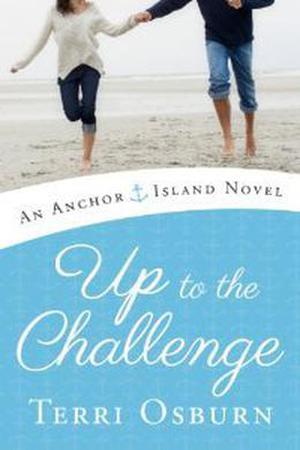 Up to the Challenge (Anchor Island #2)