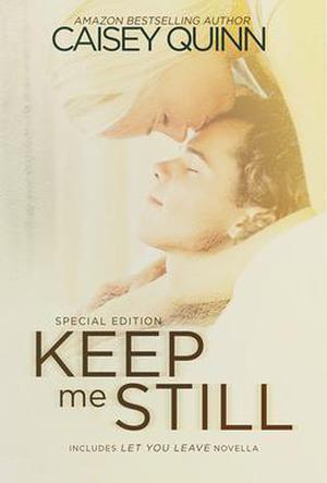 Keep Me Still (Keep Me Still #1)