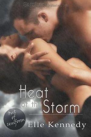 Heat of the Storm (Out of Uniform #3)