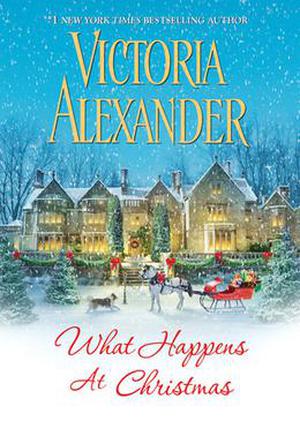 What Happens At Christmas (Millworth Manor #1)