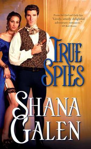 True Spies (Lord and Lady Spy #2)