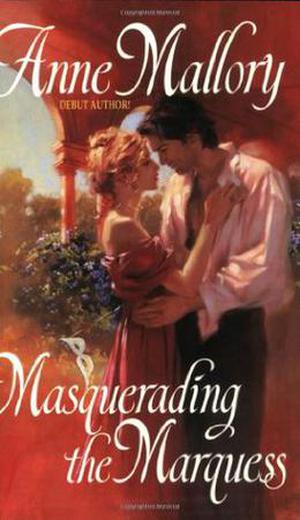 Masquerading the Marquess (Lords of Intrigue #1)