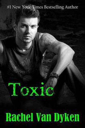 Toxic (Ruin #2)