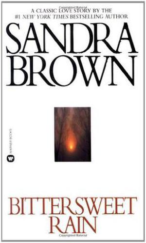 Bittersweet Rain by Sandra Brown, Erin St. Claire