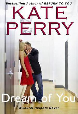Dream of You (Laurel Heights #5)