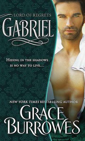 Gabriel: Lord of Regrets (Lonely Lords #5)