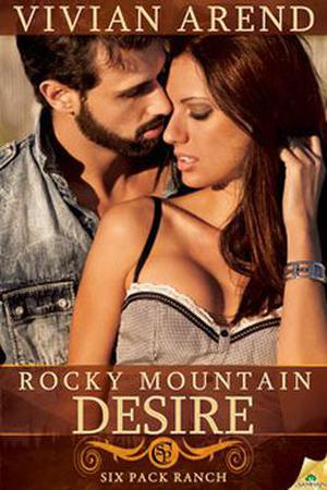 Rocky Mountain Desire (Six Pack Ranch #3)