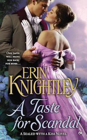 A Taste for Scandal (Sealed With a Kiss #2)