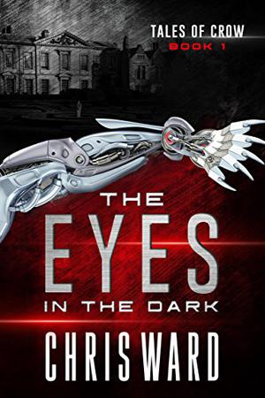 The Eyes in the Dark by Chris Ward