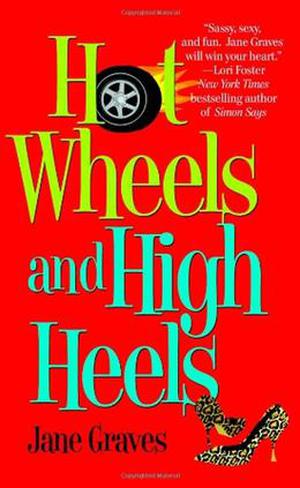 Hot Wheels and High Heels (Playboys #1)