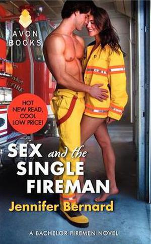 Sex and the Single Fireman (The Bachelor Firemen of San Gabriel #3)