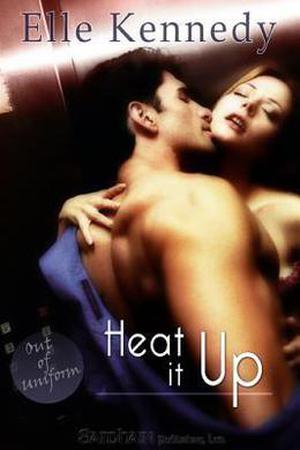 Heat It Up (Out of Uniform #4)