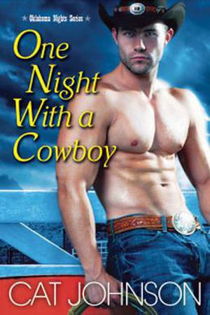 One Night with a Cowboy (Oklahoma Nights #1)