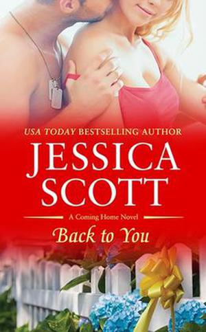 Back to You by Jessica Scott