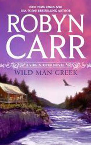 Wild Man Creek (Virgin River #12)