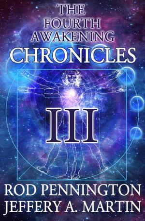 The Fourth Awakening Chronicles III (The Fourth Awakening Chronicles #3)