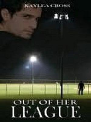 Out Of Her League (Suspense Series #1)