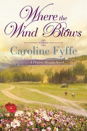Where the Wind Blows (Prairie Hearts #1)
