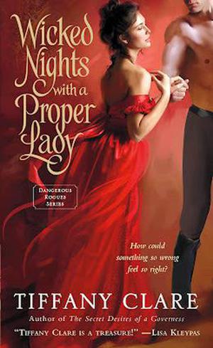 Wicked Nights With a Proper Lady (Dangerous Rogues #1)