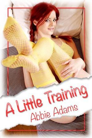 A Little Training by Abbie Adams